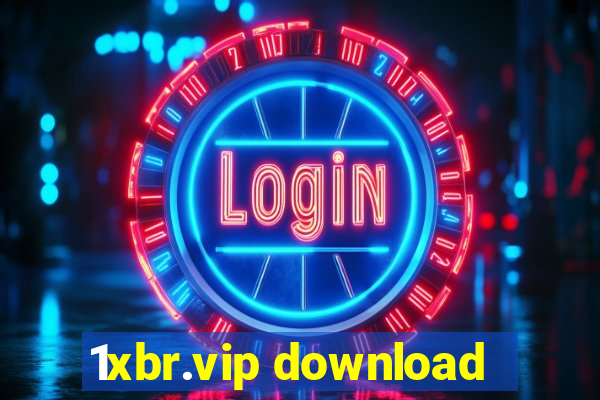 1xbr.vip download